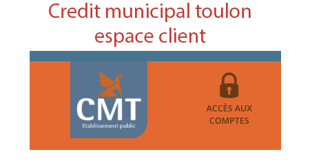 Credit municipal toulon espace client