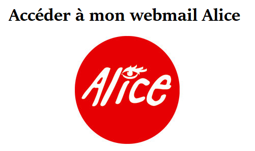 Accéder à mon webmail Alice
