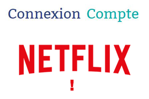 connexion netflix impossible tv